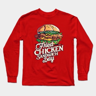 National Fried Chicken Sandwich Day – November Long Sleeve T-Shirt